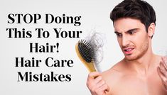 10 Men’s Hair Mistakes You WON’T Make After Reading This